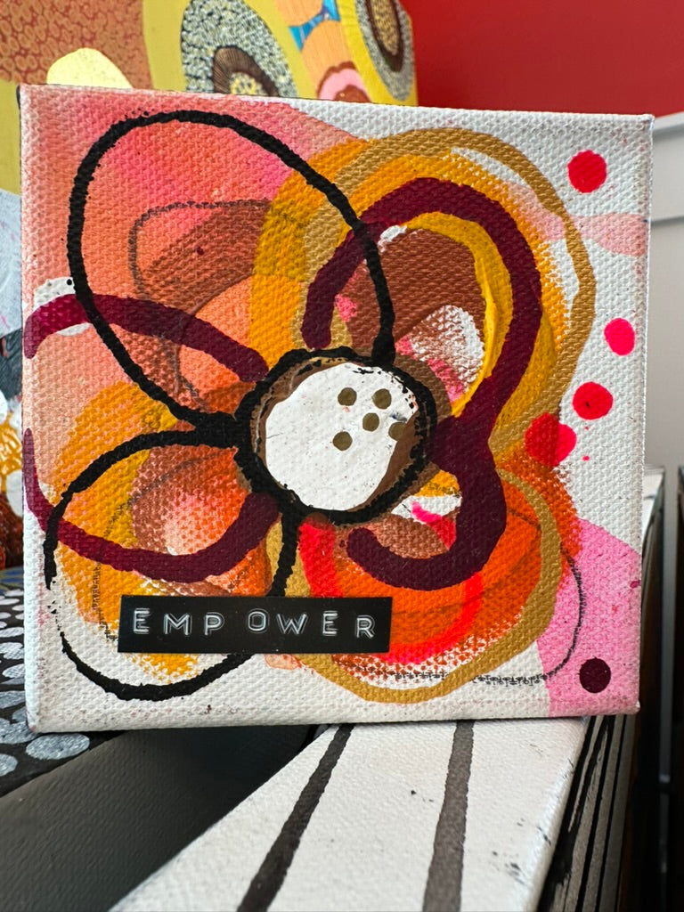 Empower - 4"x4" Mixed Media on Canvas